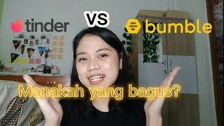 TINDER VS BUMBLE manakah yang lebih bagus??