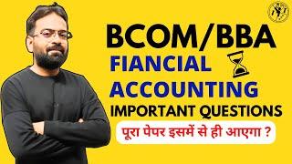 Financial Accounting Important Questions | BCom/BBA Sem 1st Exam 2023-24