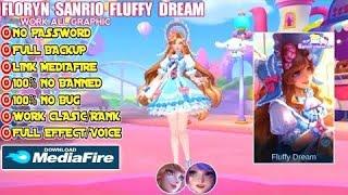 SKRIPT SKIN FLORYNN HELLO KITTY SANRIO FLUFFY DREAM|NO PASSWORD|LINK MEDIAFIRE|FULL EFFECT|ANTI BAN