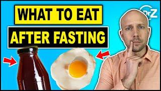 What to Eat AFTER Fasting - Break Your Fast Right!