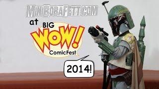 MiniBobaFett at Big WOW! ComicFest 2014