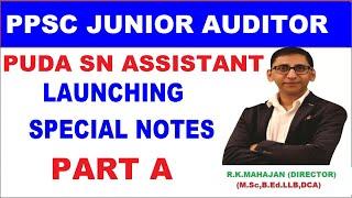 PPSC Junior Auditor Recruitment 2022 : Special Notes for part A, PPSC Senior Assistant Notes