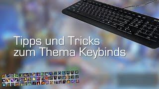 Keybindings: Tipps & Tricks für jedermann + meine Keybinds [World of Warcraft: Shadowlands]