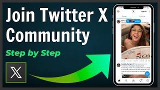 How to Join Twitter or X Community