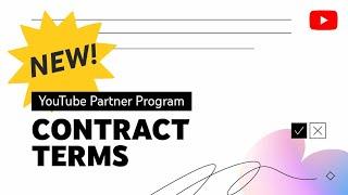 (Action Needed) New YouTube Partner Program Contract Terms for all Monetizing Creators