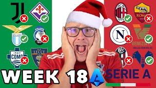 2024/25 SERIE A PREDICTIONS - WEEK #18