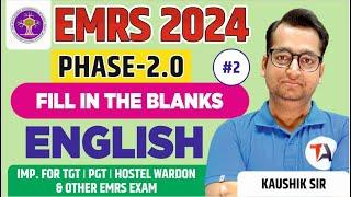 EMRS New Vacancy 2024 | EMRS English | Fill in the blanks | Part-2 | EMRS 2024 Preparation