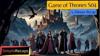 Game of Thrones Season 4 in 5 Minutes | Simple Recaps - TV Shows