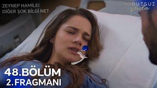 Hudutsuz Sevda 48.Bölüm Fragmanı