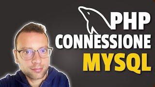 PHP MYSQL CORSO ITA - CONNESSIONE DATABASE MYSQL (MySQLi + PDO)