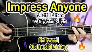 Impress Everyone Instantly - 1 Pattern Only - Bollywood Old Mashup - Atif Aslam's Style -Beginners 