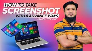 How To Take Screenshot In Laptop Pc Windows 7 to 11 | 8 Advance Ways