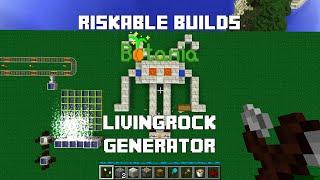 Riskable Builds: Fully Automated Infinite Livingrock Generator