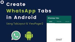 How to create Tabs like WhatsApp in Android | Tablayout with ViewPager2 tutorial in Android | Tabs