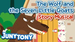 The Wolf and the Seven Little Goats | Story Musical | Fairy Tales | JunyTony