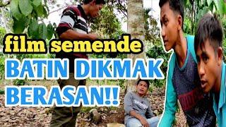 film Semende BATIN DIKMAK BERASAN-lawak Jeme kite