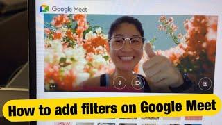 How to add filters on Google Meet on Desktop mode (PC and Laptop)