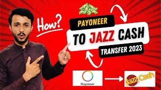 How To Withdraw/Transfer Money From Payoneer to Jazzcash || Add Payoneer In JazzCash Account in 2023
