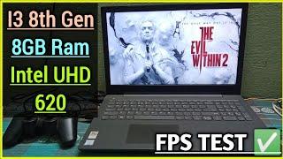 The Evil Within 2 Game Tested on Low end pc|i3 8GB Ram & Intel UHD 620|Fps Test |