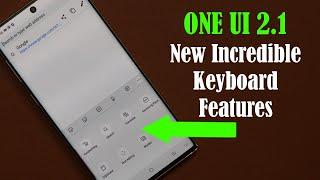 Samsung One UI 2.1 Keyboard Update - Incredible Features! (Galaxy Note 10, S10, S20, & more)