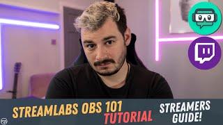 StreamLabs OBS Studio Tutorial: A Guide for Streamers to StreamLabs OBS 2021