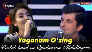 Vostok band va Qunduzxon Abdullayeva - Yagonam O’zing
