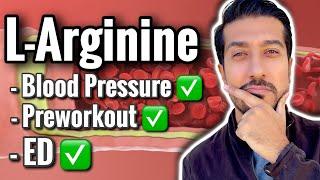 L-Arginine Does it Work? | L Arginine for ED, Pre Workout, Blood Pressure