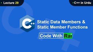 29 Static Data Members and Static Member Functions in C++ in Urdu