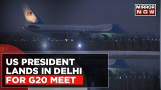 US President Joe Biden Lands In Delhi For G20 Summit, To Hold Bilateral Talks With PM Modi |Top News