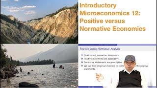 Introductory Microeconomics 12: Positive versus Normative Economics