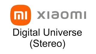 Digital Universe (Stereo) - Xiaomi MIUI 13 - 14 & Xiaomi HyperOS Ringtone