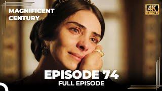 Magnificent Century Episode 74 | English Subtitle (4K)