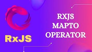 41. RxJS MapTo Operator. Learn RxJS Transformation Category MapTo Operator - RxJS.