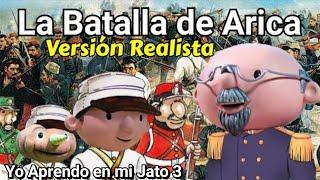 LA BATALLA DE ARICA - [Yo Aprendo en mi Jato 3]