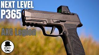 Sig Sauer P365 AXG Legion - Best one yet