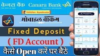 Canara Bank Mobile banking se fixed deposit kaise open kare | Open FD Account with candi mobile app