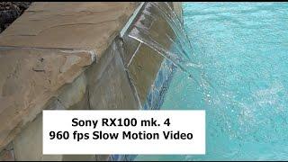 Sony RX100 IV 960fps Slow Motion Video