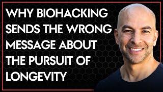 Why biohacking sends the wrong messages about the pursuit of health and longevity