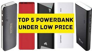 Top 5 Powerbank Under very Low Price || Best Branded Power bank Under ₹500 to ₹600