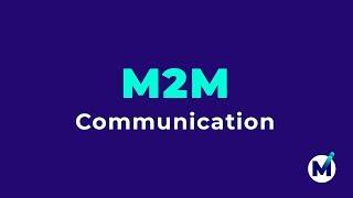 What is M2M Communication?