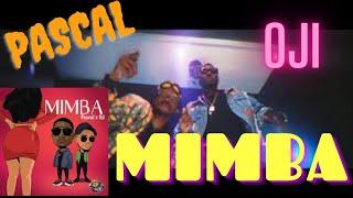 MisterJaay : Pascal  (Yung King) featuring  Oji ~ #Mimba (Showoff)