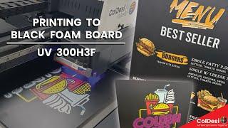 UV Printing to Black Foam Board: Point-of-Sale (POS) Displays  | ColDesi UV 300H3F