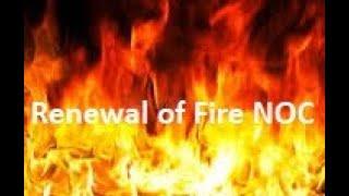 Renewal of Fire NOC