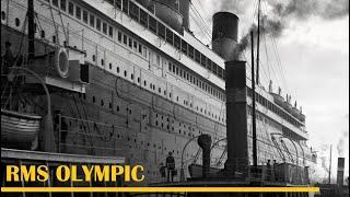 The Story of RMS Olympic: Titanic's forgotten twin