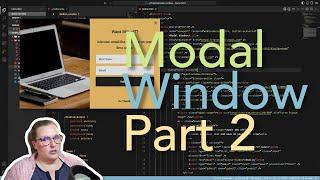 LIVE | How to build a Modal Window Dialog w/HTML, CSS & JavaScript | Part 2