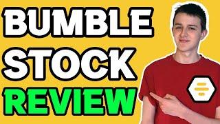 Is Bumble Stock A Buy? (Bumble Stock Analysis)