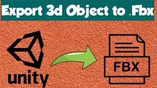 Export 3d object to fbx in unity | export unity prefabs as fbx | how to export fbx from unity