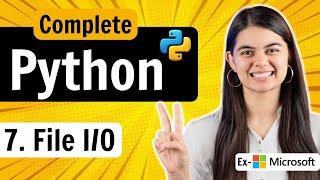 Lecture 7 : File Input/Output in Python