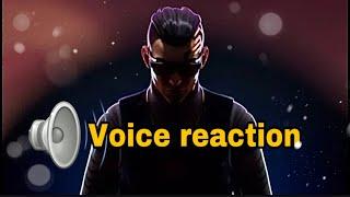 Voice Reaction  (Im back)