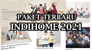 PAKET TERBARU INDIHOME 2021